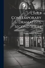 Chief Contemporary Dramatists, Second Series 