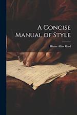 A Concise Manual of Style 
