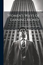 Women's Ways of Earning Money 