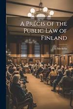 A Précis of the Public Law of Finland 