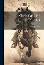 Gift of the Desert 