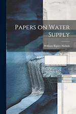 Papers on Water Supply 