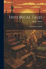 Historical Tales: The Romance of Reality 