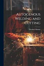 Autogenous Welding and Cutting 