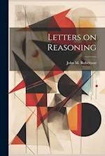 Letters on Reasoning 
