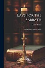 Lays for the Sabbath: A Collection of Religious Poetry 