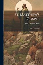 St. Matthew's Gospel: With a Vocabulary 