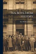 Ten Boys From History 