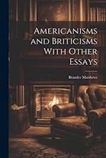 Americanisms and Briticisms With Other Essays 