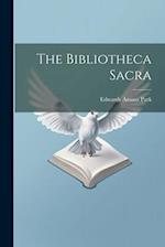 The Bibliotheca Sacra 