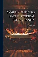 Gospel-Criticism and Historical Christianity 