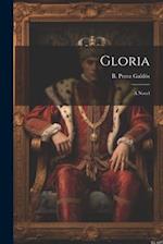 Gloria: A Novel 