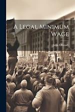 A Legal Minimum Wage 