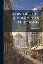 A Discourse of the Baconian Philosophy 