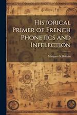 Historical Primer of French Phonetics and Infelection 
