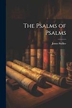 The Psalms of Psalms 