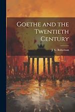 Goethe and the Twentieth Century 