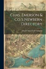 Chas. Emerson & Co.'s Newbern Directory 