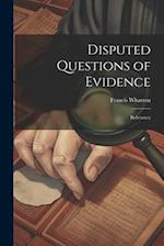 Disputed Questions of Evidence: Relevancy 