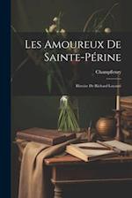 Les Amoureux de Sainte-Périne: Histoire de Richard Loyaut 