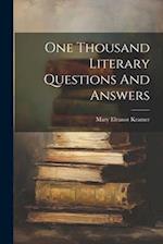 One Thousand Literary Questions And Answers 