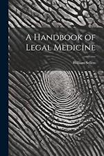 A Handbook of Legal Medicine 