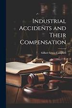 Industrial Accidents and Their Compensation 