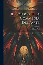 Il Goldoni E La Commedia Dell'arte