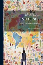 Mutual Influence: A Re-View of Religion 