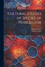 Cultural Studies of Species of Penicillium 