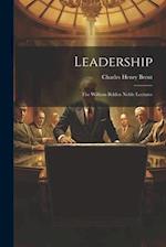 Leadership: The William Belden Noble Lectures 