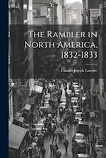 The Rambler in North America, 1832-1833 