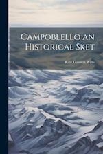 Campoblello an Historical Sket 
