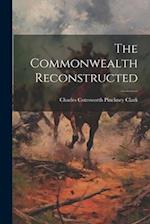 The Commonwealth Reconstructed 