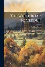 The White Road to Verdun 