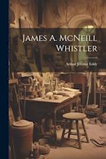 James A. McNeill Whistler 