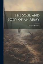 The Soul and Body of an Army 