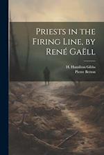 Priests in the Firing Line, by René Gaëll 