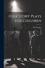 Folk Story Plays for Children 