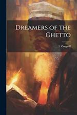Dreamers of the Ghetto 