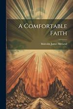 A Comfortable Faith 