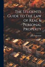 The Student's Guide to The Law of Real & Personal Property 