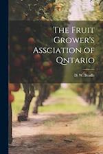 The Fruit Grower's Assciation of Qntario 