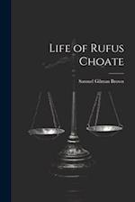Life of Rufus Choate 