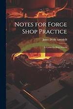 Notes for Forge Shop Practice: A Course for High Schools 