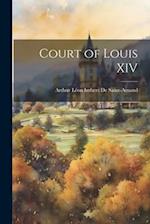 Court of Louis XIV 