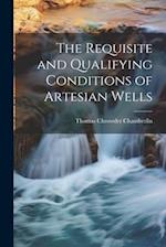 The Requisite and Qualifying Conditions of Artesian Wells 