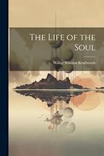 The Life of the Soul 