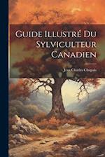 Guide Illustré Du Sylviculteur Canadien
