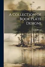 A Collection of Book Plate Designs 